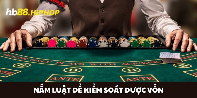 Cách Chơi Casino Tại HB88 Mà Các Hội Viên Nên Biết Nắm luật để kiểm soát được vốn